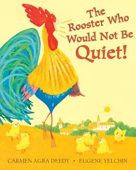 Couverture du produit · The Rooster Who Would Not Be Quiet!