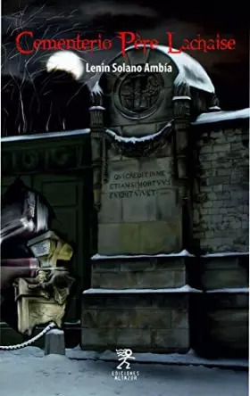Couverture du produit · Cementerio Père Lachaise - Lenin Solano Ambía Ed. Altazor