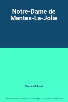 Couverture du produit · Notre-Dame de Mantes-La-Jolie