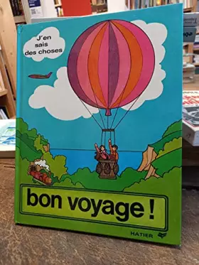 Couverture du produit · bon voyage ! j'en sais des choses