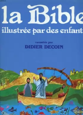 Couverture du produit · La Bible illustrée par des enfants