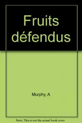 Couverture du produit · Fruits défendus