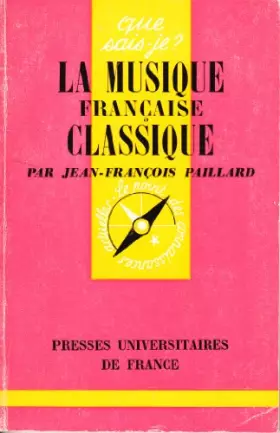 Couverture du produit · la musique française classique - Que sais-je?