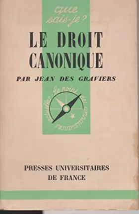 Couverture du produit · Le Droit canonique : Par Jean Des Graviers