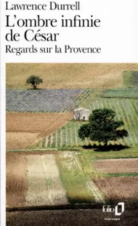 Couverture du produit · L'ombre infinie de César: Regards sur la Provence