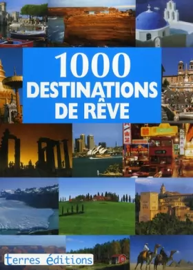 Couverture du produit · 1000 Destinations de Reve