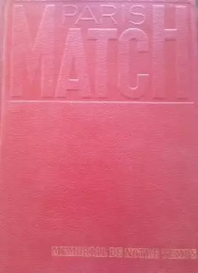 Couverture du produit · Mémorial de notre temps 1957 paris match