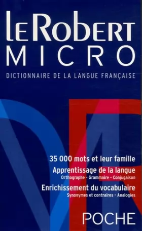 Couverture du produit · Le Robert Micro : Dictionnaire d'apprentissage de la langue française Version brochée