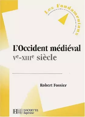 Couverture du produit · L'Occident médiéval Ve-XIIIe siècle