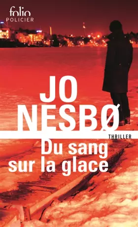 Couverture du produit · Du sang sur la glace