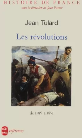 Couverture du produit · Histoire de France - Les Révolutions de 1789 à 1851