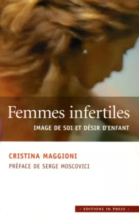 Couverture du produit · Femmes infertiles: Image de soi et désir d'enfant