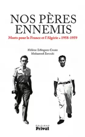 Couverture du produit · Nos pères ennemis : Morts pour la France et l'Algérie (1958-1959)