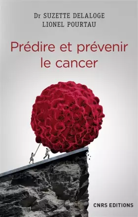 Couverture du produit · Prédire et prévenir le cancer