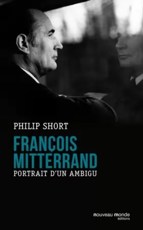 Couverture du produit · François Mitterrand : Portrait d'un ambigu