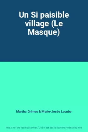 Couverture du produit · Un Si paisible village (Le Masque)