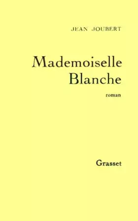 Couverture du produit · Mademoiselle Blanche