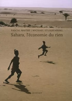 Couverture du produit · Sahara, l'économie du rien