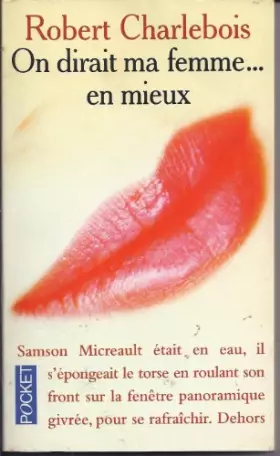 Couverture du produit · On dirait ma femme --en mieux: Roman