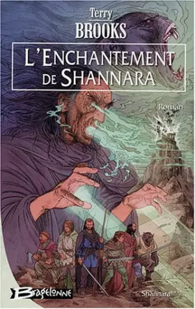 Couverture du produit · Shannara, Tome 3 : L'enchantement de Shannara