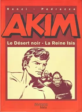 Couverture du produit · Akim - tome 2 : Le désert noir / La reine Isis [Hors série]