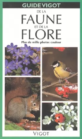 Couverture du produit · Guide Vigot de la faune et de la flore