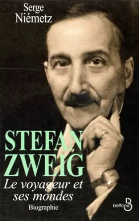 Couverture du produit · Stefan Zweig, le voyageur et ses mondes