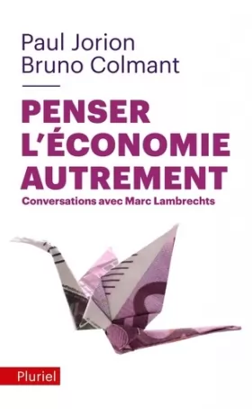 Couverture du produit · Penser l'économie autrement: Conversations avec Marc Lambrechts