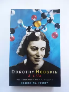 Couverture du produit · Dorothy Hodgkin: A Life