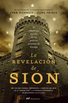 Couverture du produit · La Revelacion de Sion / the Sion Revelation: El Tenebroso Mundo De Los Poseres Secretos De Europa