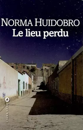 Couverture du produit · Le lieu perdu