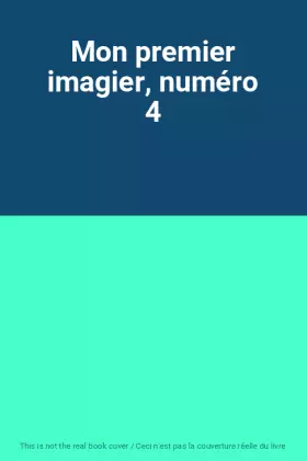 Couverture du produit · Mon premier imagier, numéro 4