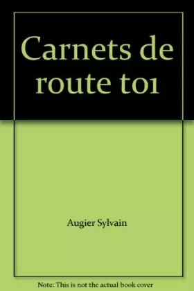 Couverture du produit · Carnets de route t01