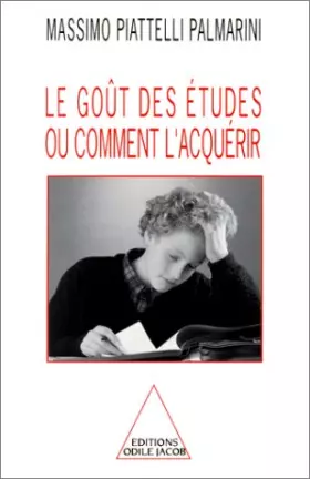 Couverture du produit · Le goût des études ou Comment l'acquérir