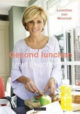 Couverture du produit · Gezond lunchen met Leontien / druk 1