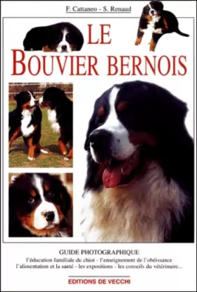 Bouvier bernois : caractère, santé, alimentation et reproduction de ce chien