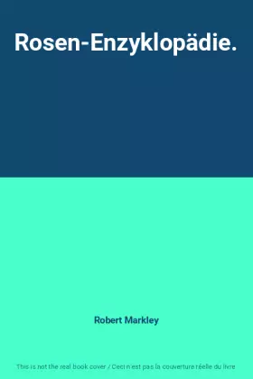 Couverture du produit · Rosen-Enzyklopädie.