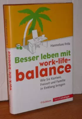 Couverture du produit · Besser leben mit Work-Life-Balance.