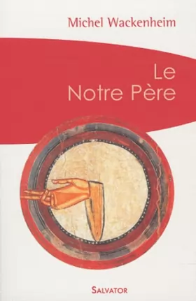 Couverture du produit · Le Notre-Pere (ed Poche)