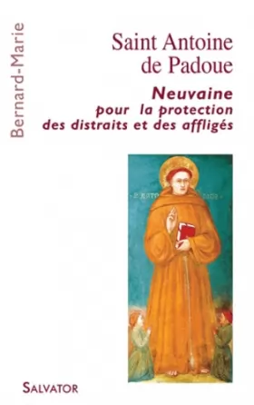 Couverture du produit · Saint Antoine de Padoue neuvaine pour la protection des distraits et des affligés