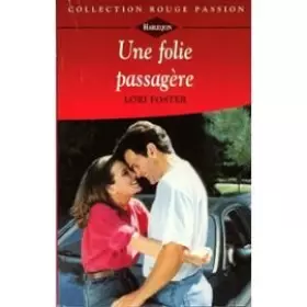 Couverture du produit · Une folie passagère (Collection Rouge passion)