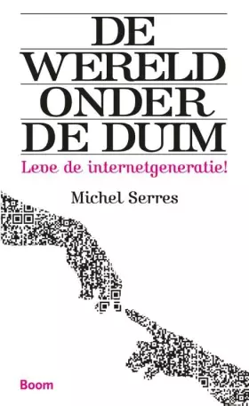 Couverture du produit · De wereld onder de duim: lofzang op de internetgeneratie