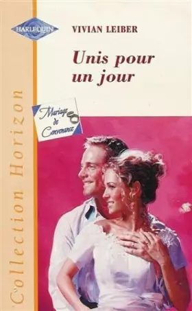 Couverture du produit · Unis pour un jour : Collection : Harlequin horizon n° 1688