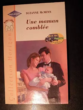 Couverture du produit · Une maman comblée (Collection Horizon)
