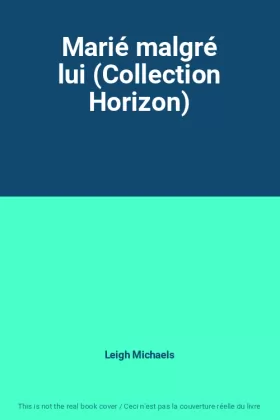 Couverture du produit · Marié malgré lui (Collection Horizon)