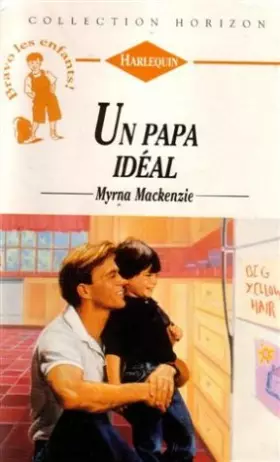 Couverture du produit · Un papa idéal : Collection : Collection horizon n° 1397