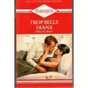 Couverture du produit · Trop belle Diana (Collection rouge passion)