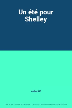 Couverture du produit · Un été pour Shelley