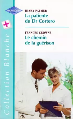 Couverture du produit · La patiente du Dr Cortero (Harlequin)