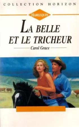 Couverture du produit · La belle et le tricheur : Collection : Collection horizon n° 1347